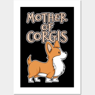 'Mother of Corgis' Adorable Corgis Dog Posters and Art